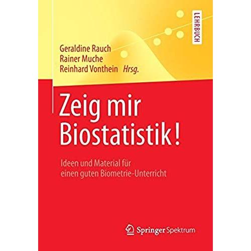 Zeig Mir Biostatistik!