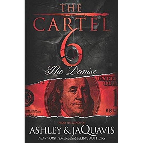 The Cartel 6: The Demise