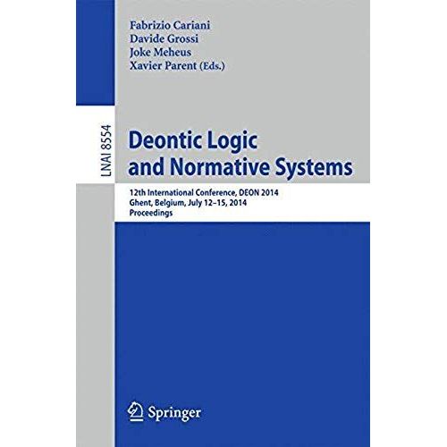 Deontic Logic And Normative Systems