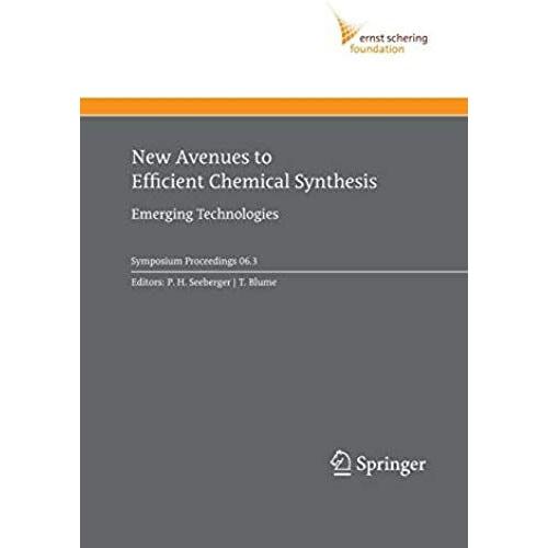 New Avenues To Efficient Chemical Synthesis