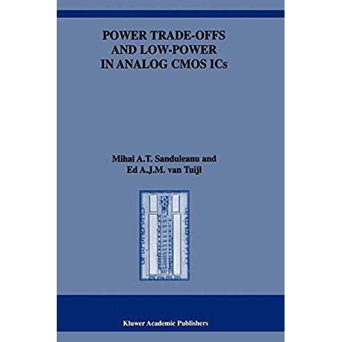 Power Trade-Offs And Low-Power In Analog Cmos Ics