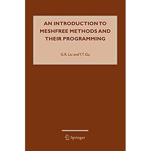 An Introduction To Meshfree Methods And Their Programming