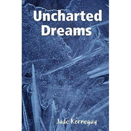 Uncharted Dreams