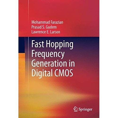 Fast Hopping Frequency Generation In Digital Cmos