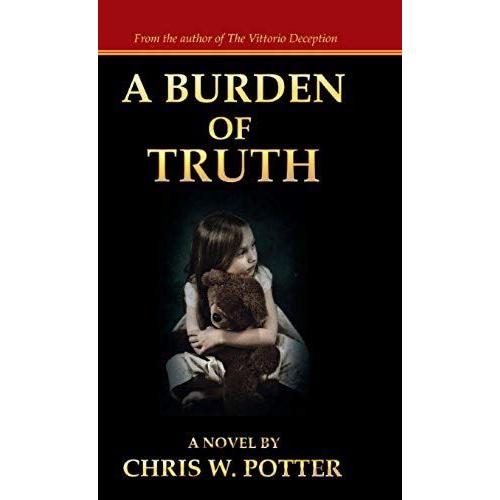 A Burden Of Truth