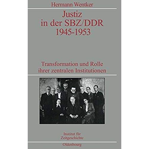 Justiz In Der Sbz/Ddr 1945-1953