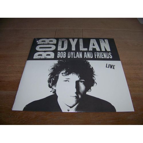 Bob Dylan And Friends