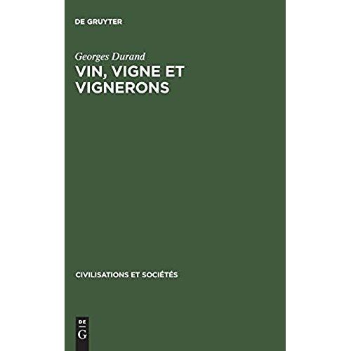 Vin, Vigne Et Vignerons
