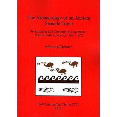 The Archaeology Of An Ancient Seaside Town