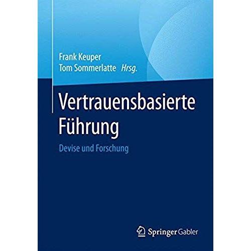 Vertrauensbasierte Führung