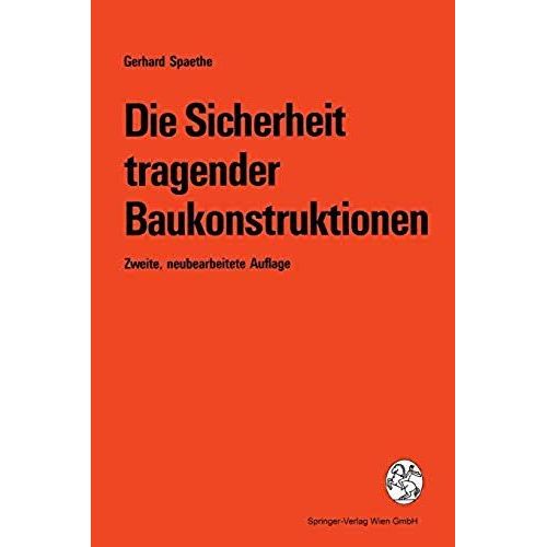 Die Sicherheit Tragender Baukonstruktionen