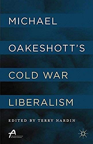 Michael Oakeshott¿S Cold War Liberalism