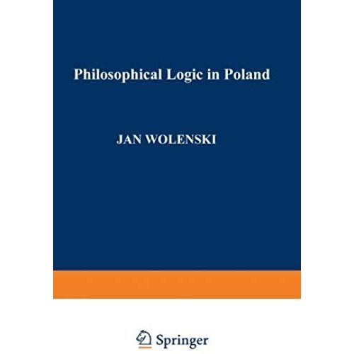 Philosophical Logic In Poland