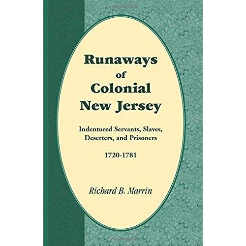 Runaways Of Colonial New Jersey