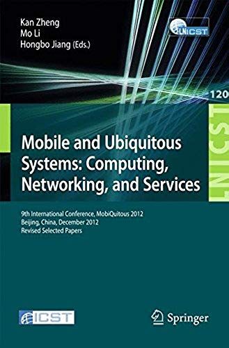 Mobile And Ubiquitous Systems: Computing, Networking, And Services