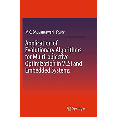 Application Of Evolutionary Algorithms For Multi-Objective Optimization In Vlsi And Embedded Systems