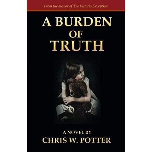 A Burden Of Truth