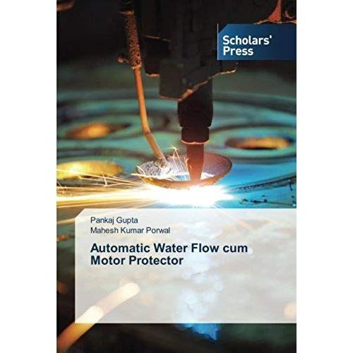 Automatic Water Flow Cum Motor Protector