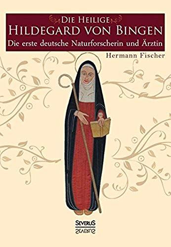 Die Heilige Hildegard Von Bingen