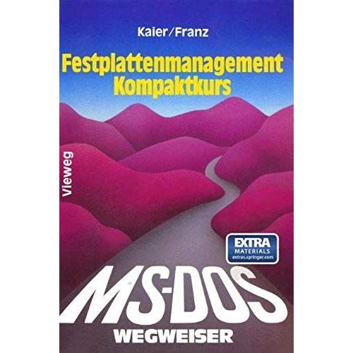 Ms-Dos-Wegweiser Festplatten-Management Kompaktkurs