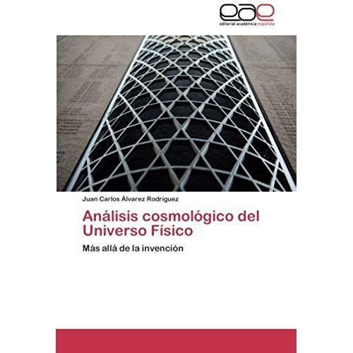 Análisis Cosmológico Del Universo Físico