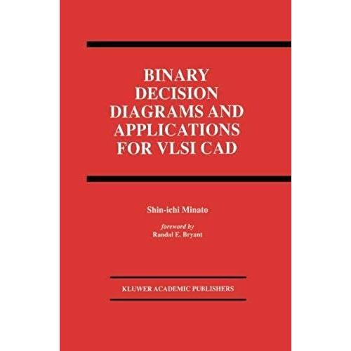 Binary Decision Diagrams And Applications For Vlsi Cad