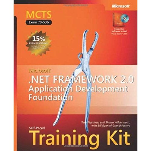 Mcts Self Paced Training Kit: Microsoft .Net Framework 2.0 Application Development Foundation Book/Cd Package (Pro-Developer)