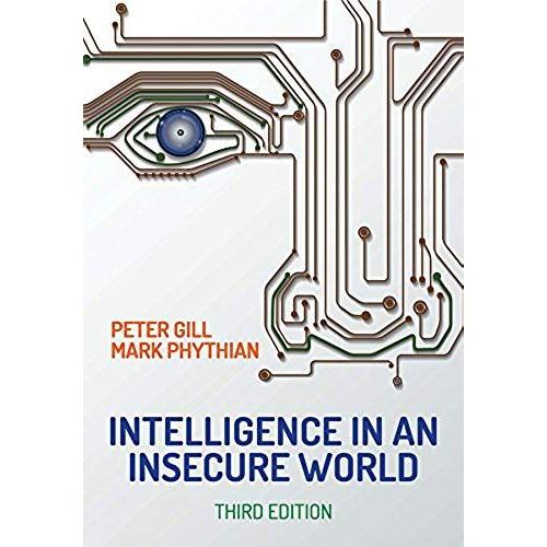 Intelligence In An Insecure World