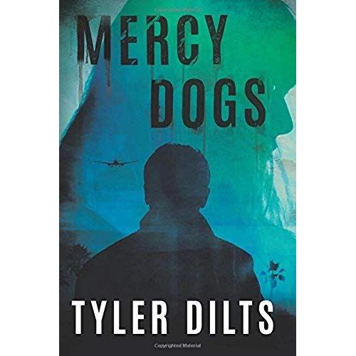Dilts, T: Mercy Dogs