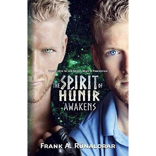 The Spirit Of Hunir Awakens (Part 1)
