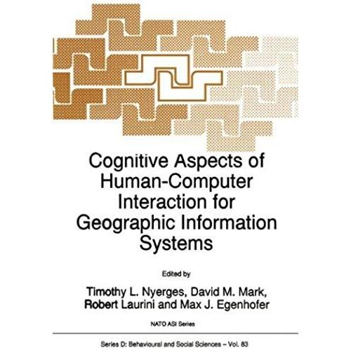 Cognitive Aspects Of Human-Computer Interaction For Geographic Information Systems