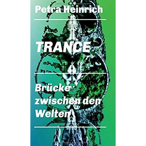 Trance - Brücke Zwischen Den Welten