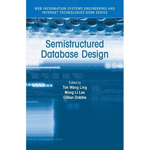 Semistructured Database Design