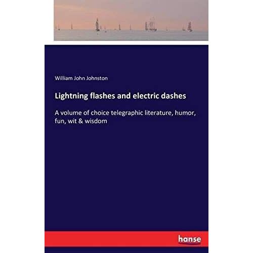 Lightning Flashes And Electric Dashes