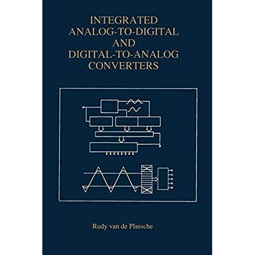 Integrated Analog-To-Digital And Digital-To-Analog Converters