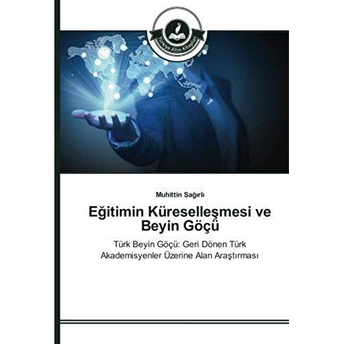 E¿Itimin Küreselle¿Mesi Ve Beyin Göçü