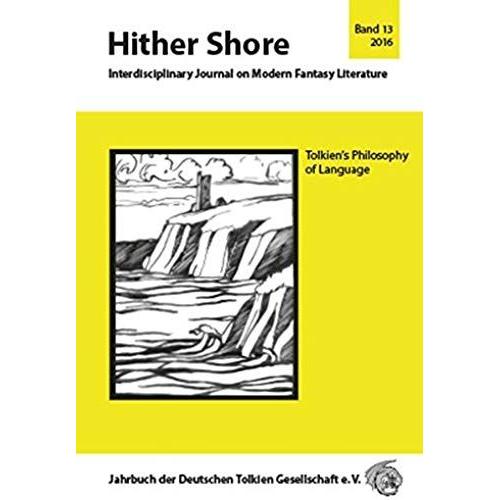 Hither Shore 13 Tolkiens Philosophie Der Sprache