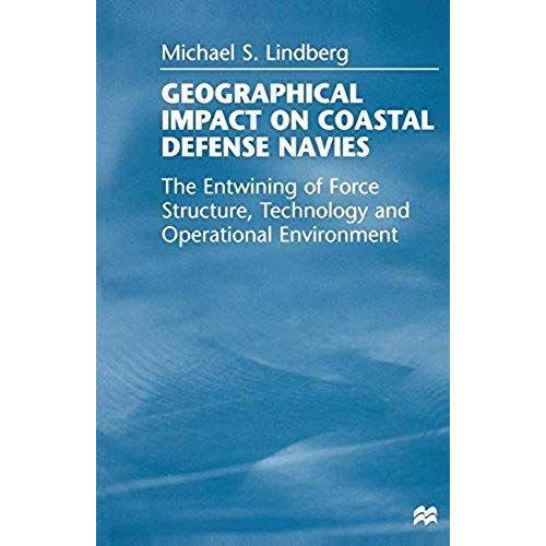 Geographical Impact On Coastal Defense Navies