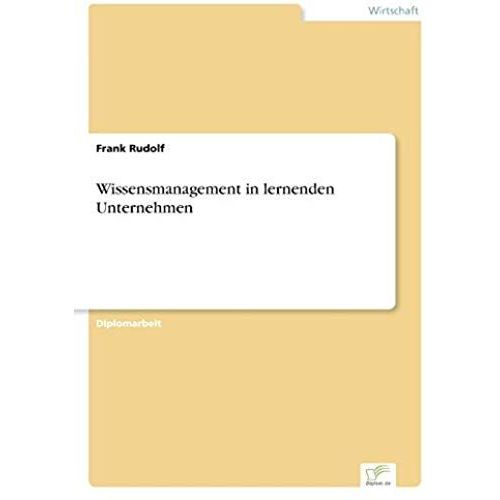 Wissensmanagement In Lernenden Unternehmen
