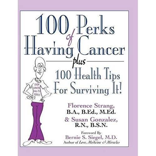 100 Perks Of Having Cancer
