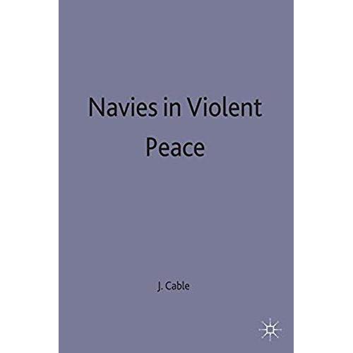 Naves In Violent Peace