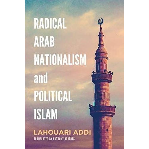 Radical Arab Nationalism And Political Islam