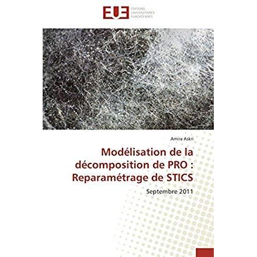 Modélisation De La Décomposition De Pro : Reparamétrage De Stics