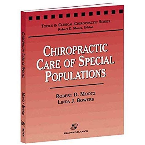 Chiropractic Care Of Special Populations