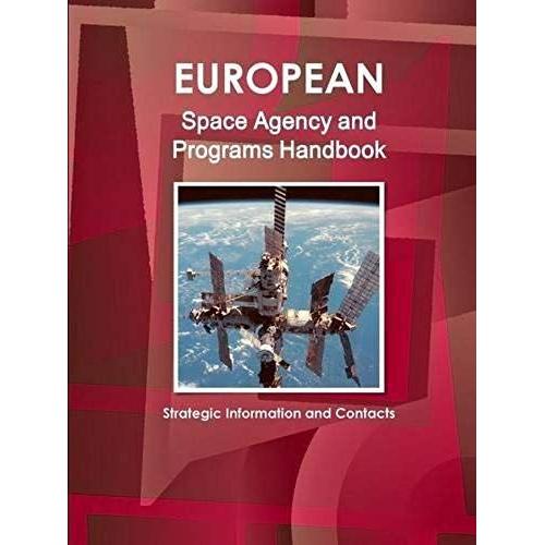 European Space Agency And Programs Handbook
