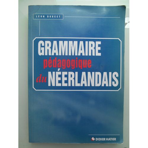 Grammaire Pédagogique Du Néerlandais