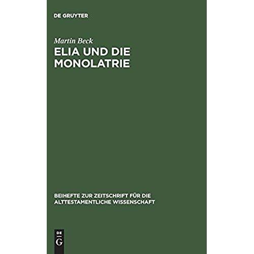 Elia Und Die Monolatrie
