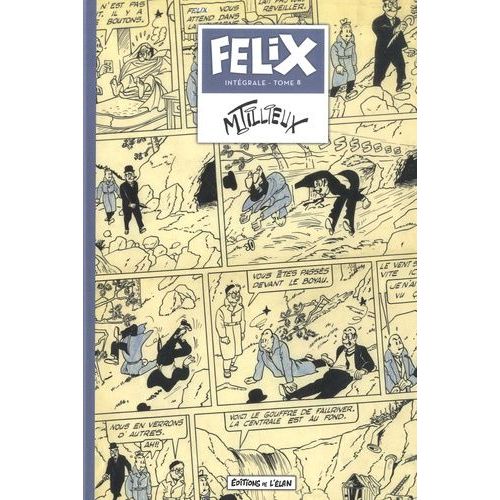Félix L'intégrale Tome 8 - 1953