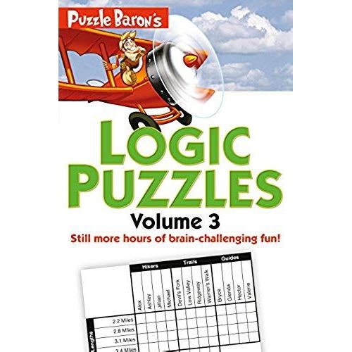 Puzzle Baron's Logic Puzzles, Volume 3