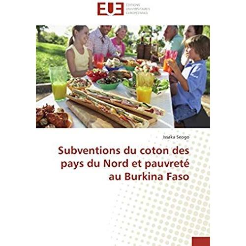 Subventions Du Coton Des Pays Du Nord Et Pauvreté Au Burkina Faso